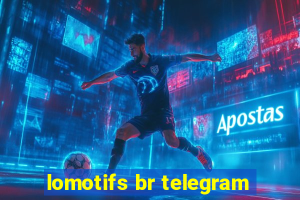 lomotifs br telegram