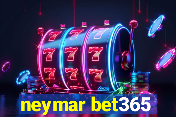 neymar bet365