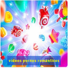 videos pornos romanticos