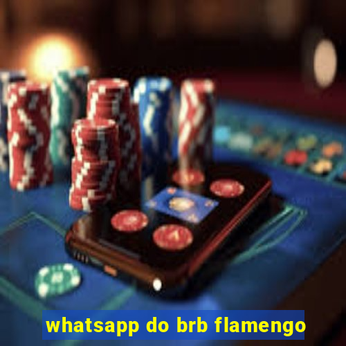 whatsapp do brb flamengo