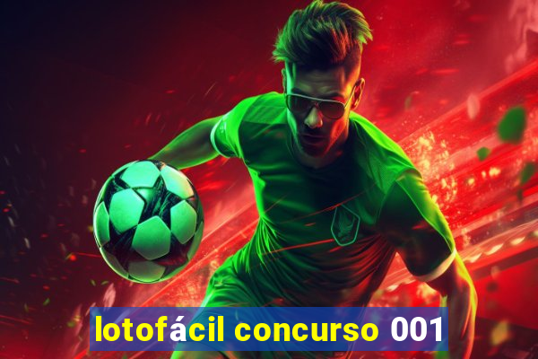 lotofácil concurso 001