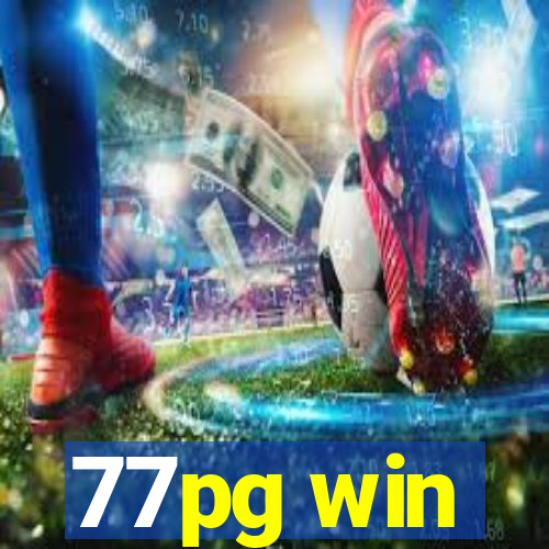 77pg win