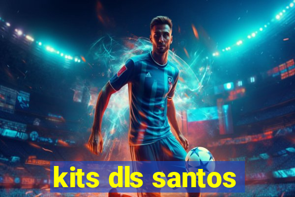 kits dls santos