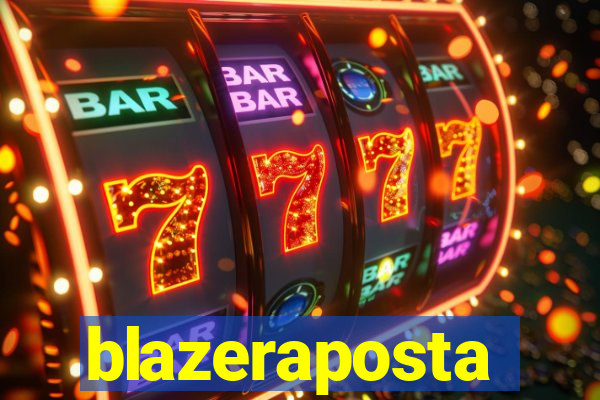 blazeraposta