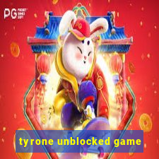 tyrone unblocked game