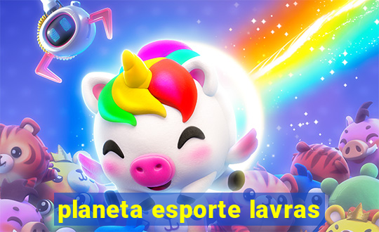 planeta esporte lavras