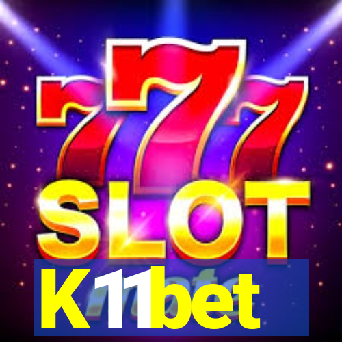 K11bet