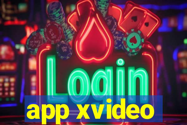 app xvideo