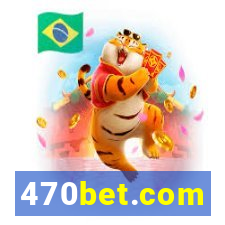 470bet.com