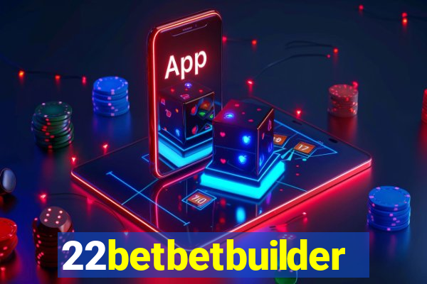 22betbetbuilder