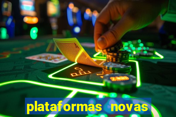 plataformas novas de apostas