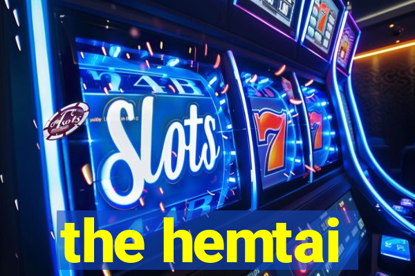 the hemtai