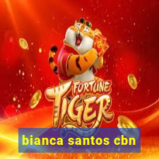 bianca santos cbn