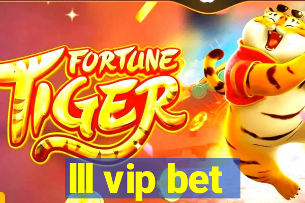 lll vip bet