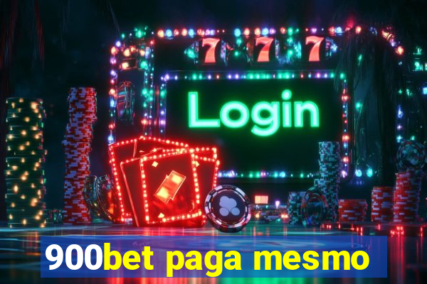 900bet paga mesmo