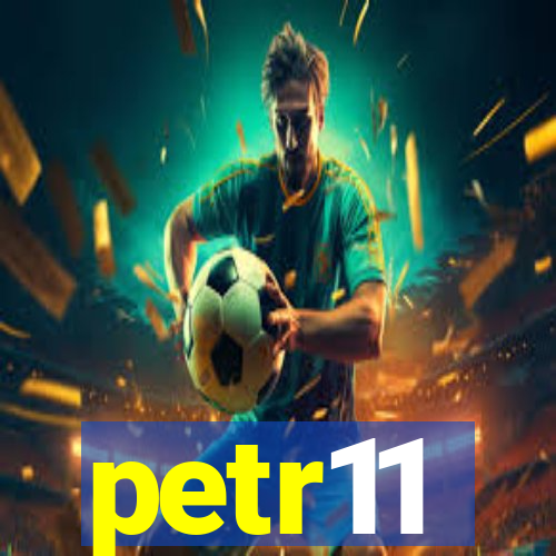 petr11