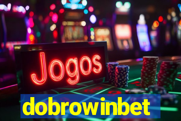 dobrowinbet