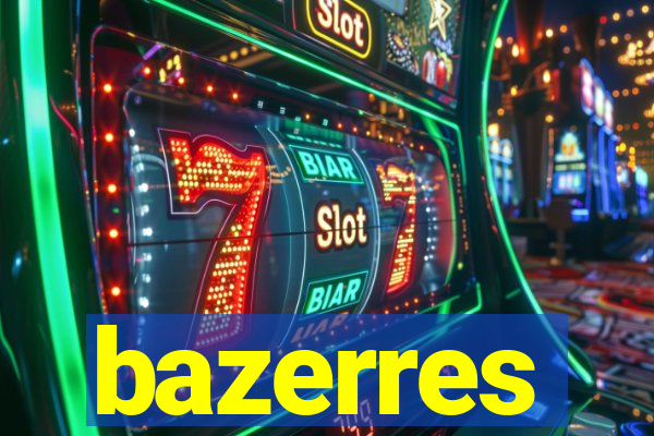 bazerres