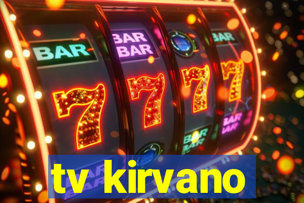 tv kirvano