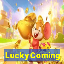 LuckyComing