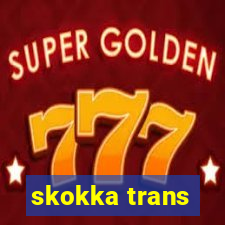 skokka trans