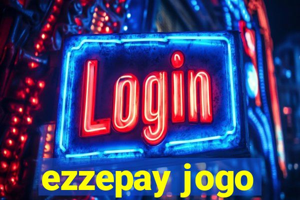 ezzepay jogo