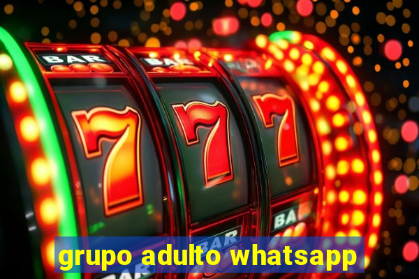 grupo adulto whatsapp