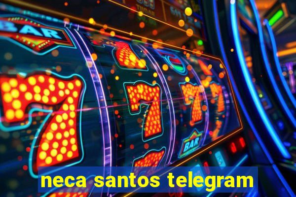 neca santos telegram