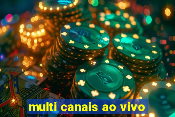 multi canais ao vivo