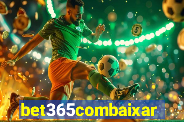 bet365combaixar