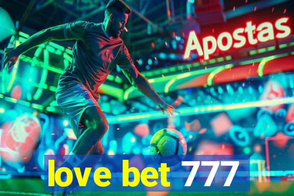 love bet 777