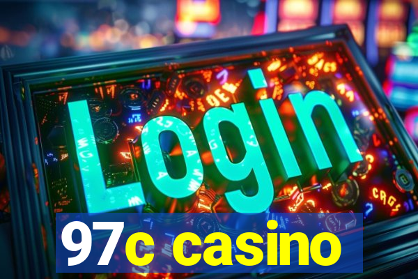 97c casino