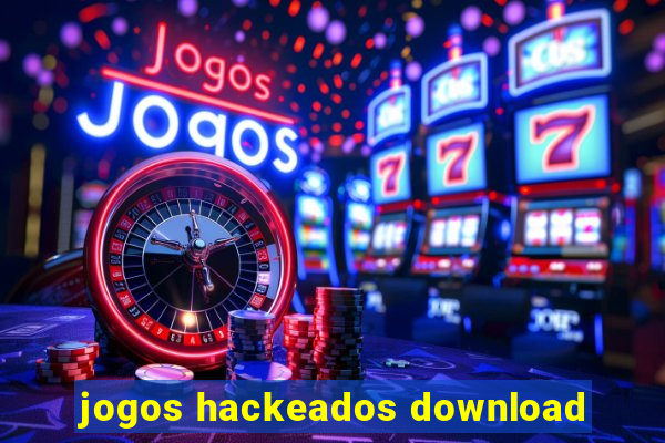 jogos hackeados download