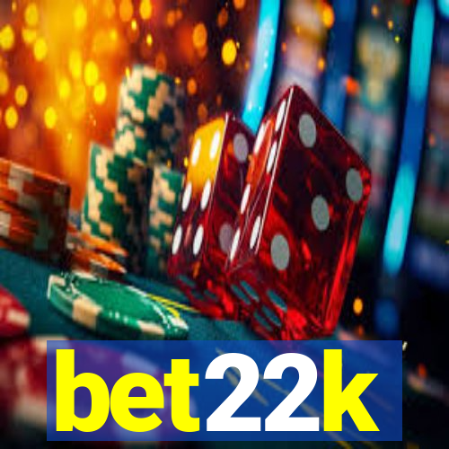 bet22k