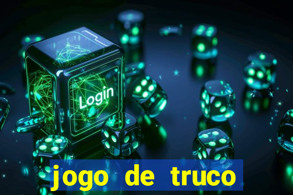 jogo de truco valendo dinheiro real