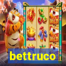 bettruco