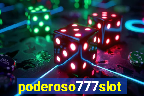 poderoso777slot