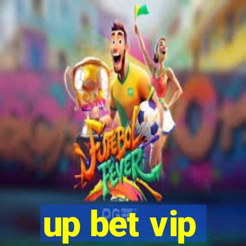 up bet vip