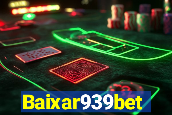 Baixar939bet