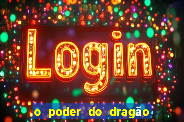 o poder do dragão livro pdf grátis