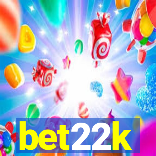 bet22k