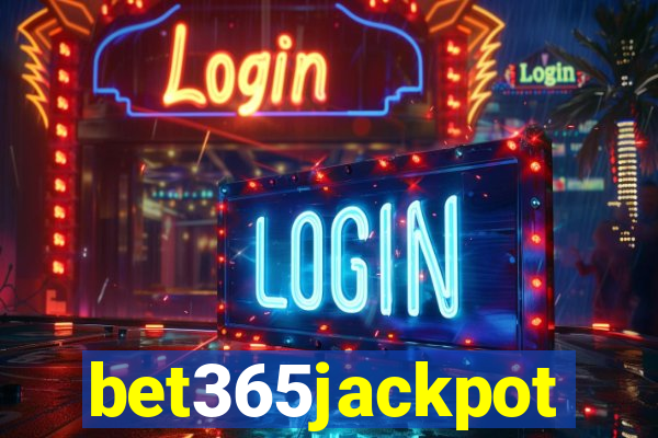 bet365jackpot