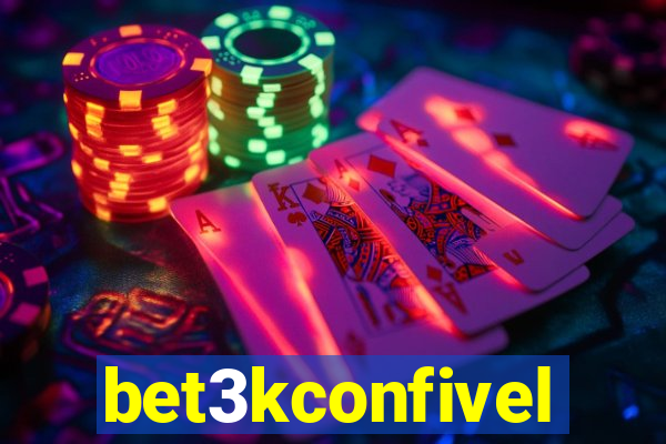 bet3kconfivel