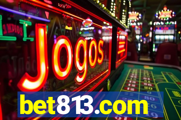 bet813.com