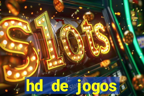 hd de jogos aliexpress - download