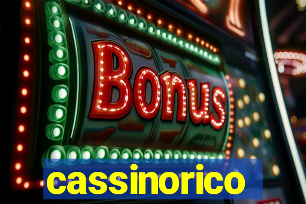 cassinorico