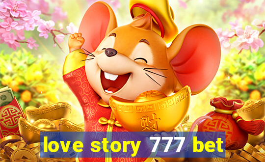 love story 777 bet