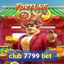 club 7799 bet