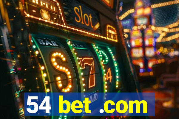 54 bet .com