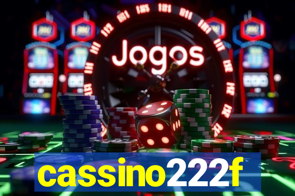 cassino222f